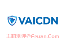VaiCDN大带宽，高防御，免备案/免实名，移动屏蔽处理，支持大陆节点